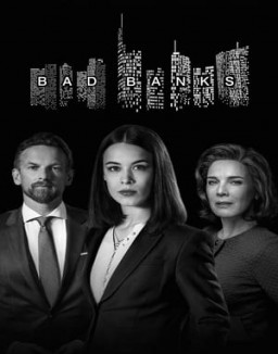voir serie Bad Banks saison  1