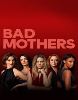 série Bad Mothers