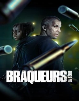 voir serie Braqueurs : La série saison  1