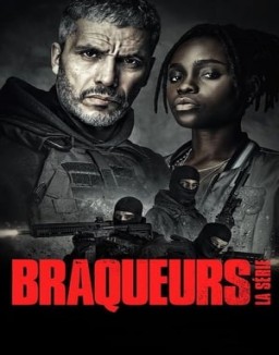 voir serie Braqueurs: La série saison  1