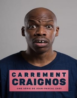 série Carrément craignos