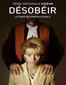 série Désobéir : le choix de Chantale Daigle