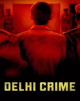 voir serie Delhi Crime saison  1
