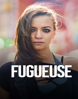 série Fugueuse (2018)