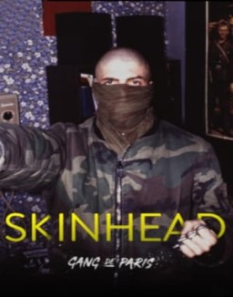 série Gang de Paris : Skinhead