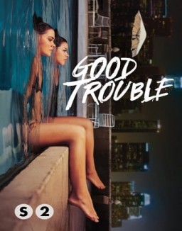 voir serie Good Trouble saison  2