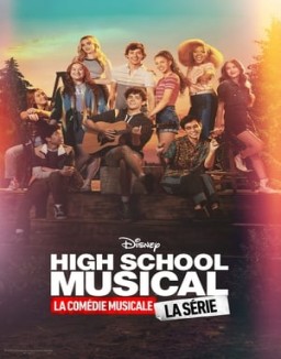 voir serie High School Musical : La Comédie Musicale : La Série saison  3