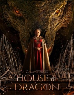 voir serie House of the Dragon saison  1