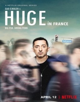 série Huge en France