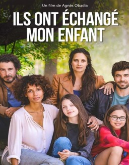 série Ils ont échangé mon enfant