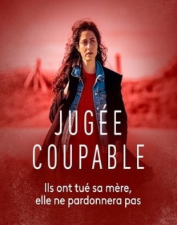 série Jugée coupable