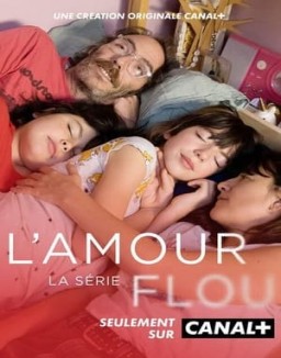 série L'Amour flou