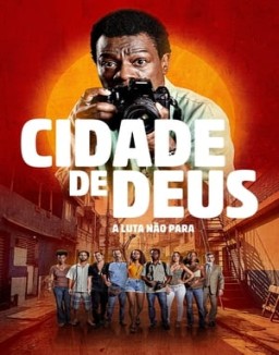 série La Cité de Dieu : La Lutte Continue