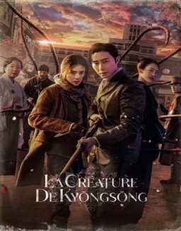 voir serie La Créature de Kyŏngsŏng saison  1