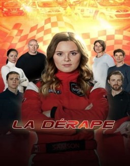 voir serie La dérape saison  1
