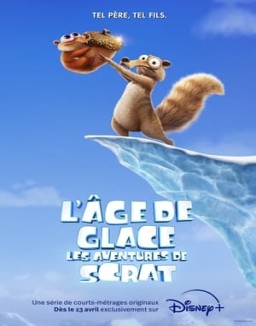 série L’Âge de glace - Les aventures de Scrat