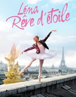 voir serie Léna - Rêve d'étoile saison  1