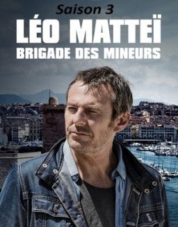 voir serie Léo Matteï, Brigade des mineurs saison  3