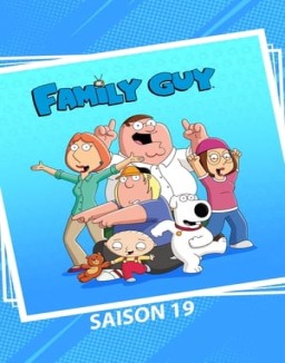 voir serie Les Griffin saison  19