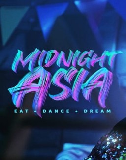 série Midnight Asia: Eat · Dance · Dream