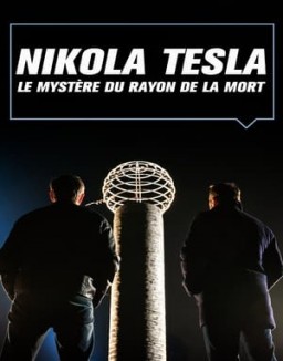 série Nikola Tesla : le mystère du rayon de la mort