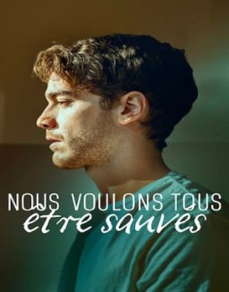 série Nous voulons tous être sauvés