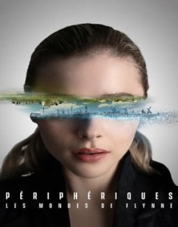 voir serie Périphériques, Les Mondes de Flynne