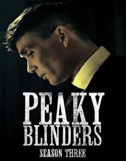 voir serie Peaky Blinders saison  3