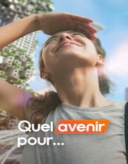série Quel avenir pour…