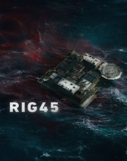 série Rig 45