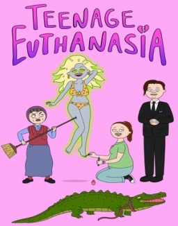 voir serie Teenage Euthanasia saison  1
