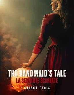 voir serie The Handmaid's Tale : La servante écarlate saison  3