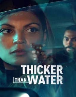 série Thicker Than Water