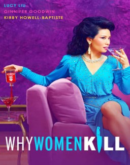 voir serie Why Women Kill saison  1